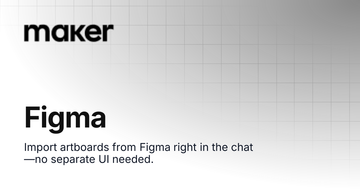 Figma | Maker Documentation