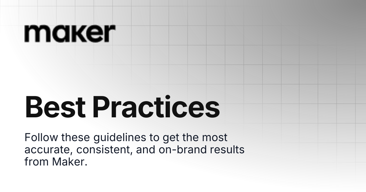 Best Practices | Maker Documentation
