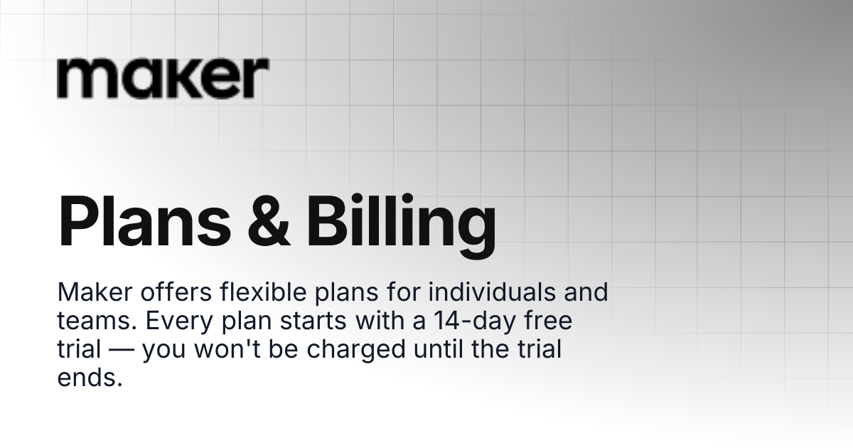 Plans & Billing | Maker Documentation