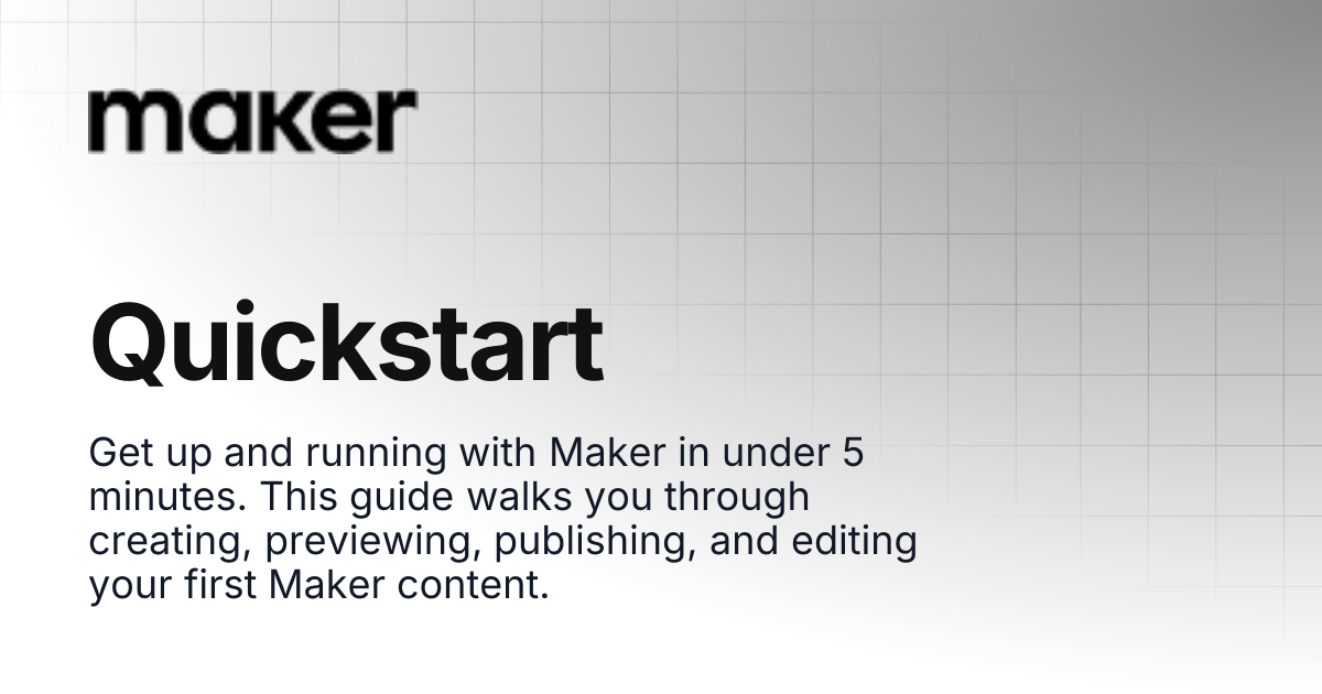 Quickstart | Maker Documentation