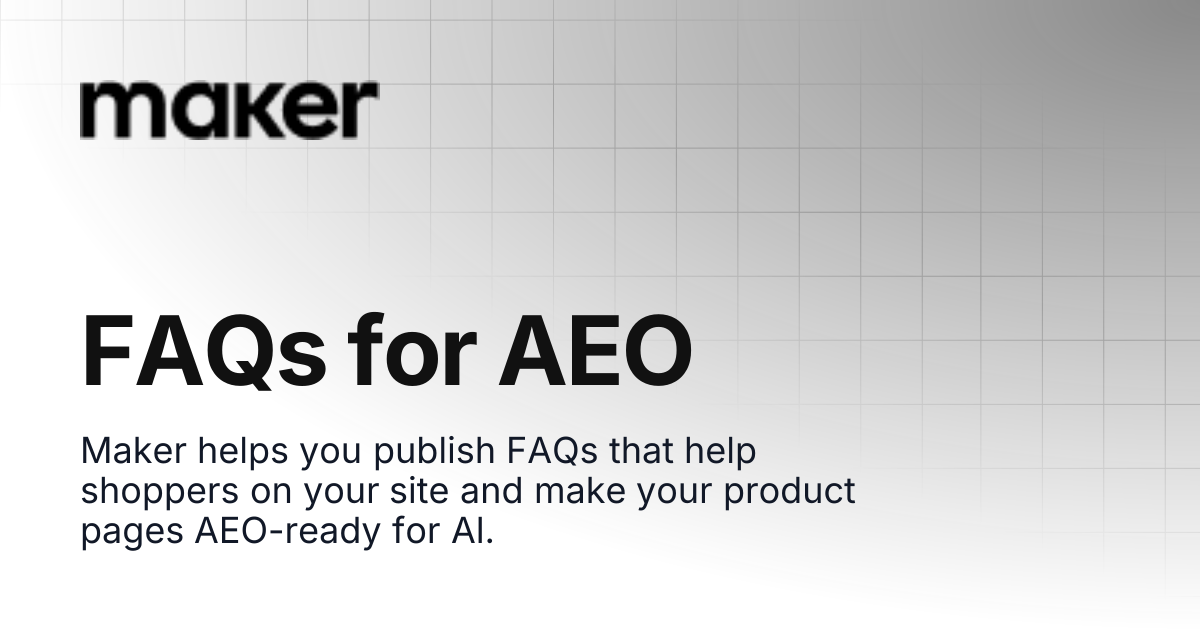 FAQs for AEO | Maker Documentation