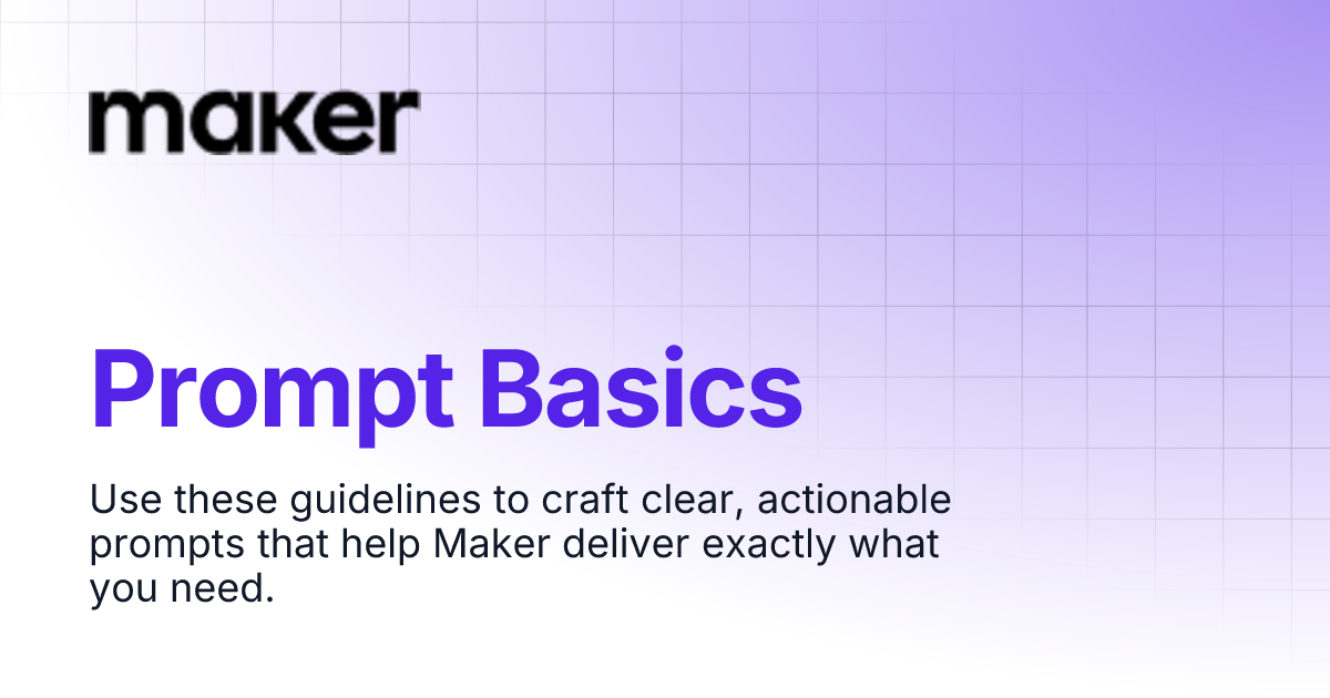 Prompt Basics | Maker Documentation